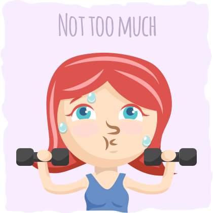 7. Exercise, But Not Too Much