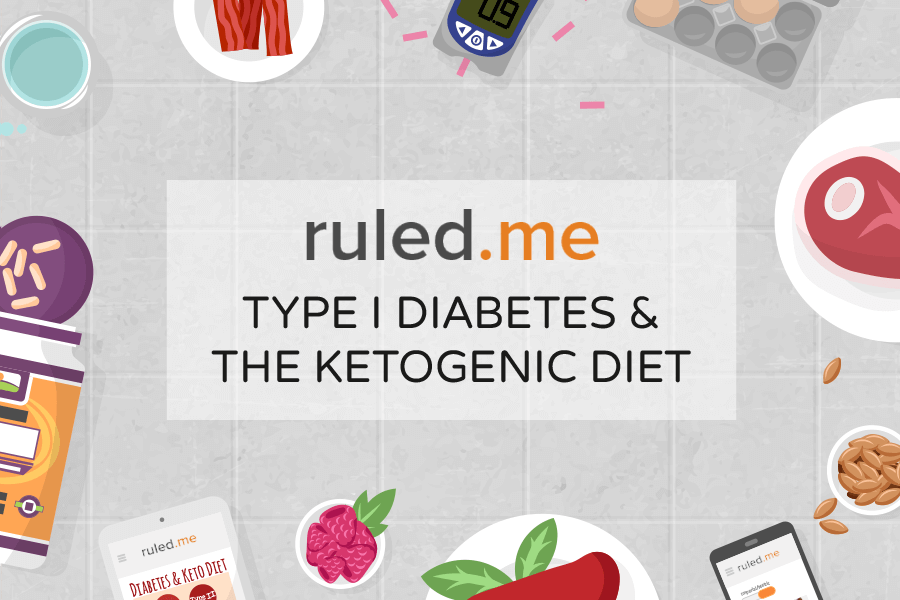 Type 1 Diabetes and The Ketogenic Diet